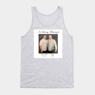 In Memory of Bob & Poppy Tank Top